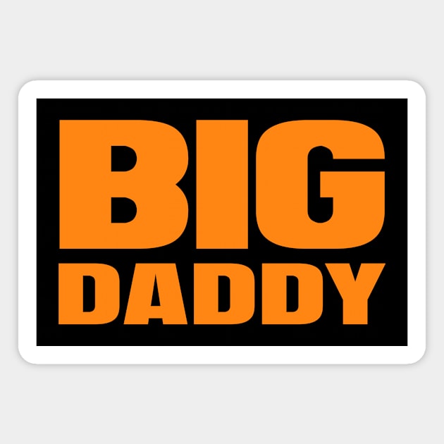 Big Daddy Magnet by colorsplash